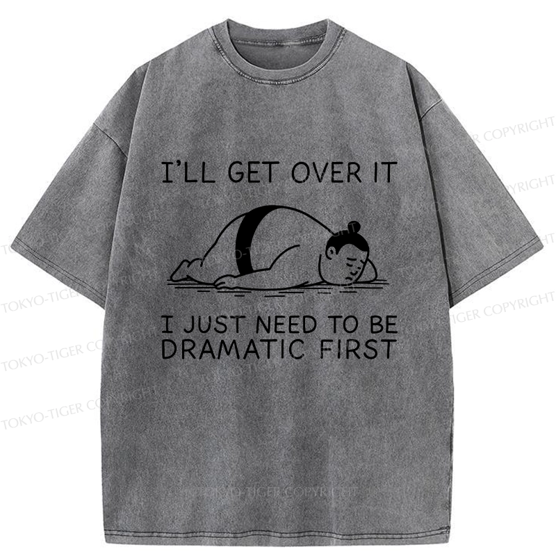 Tokyo-Tiger I'll Get Over It Washed T-Shirt