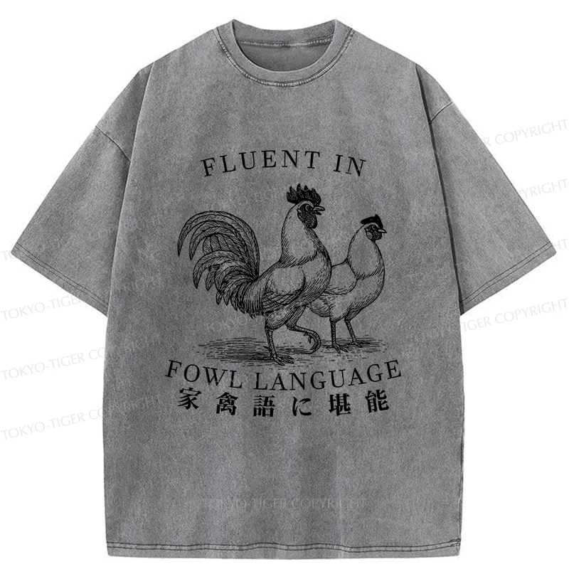 Tokyo-Tiger Fluent In Fowl Language Washed T-Shirt