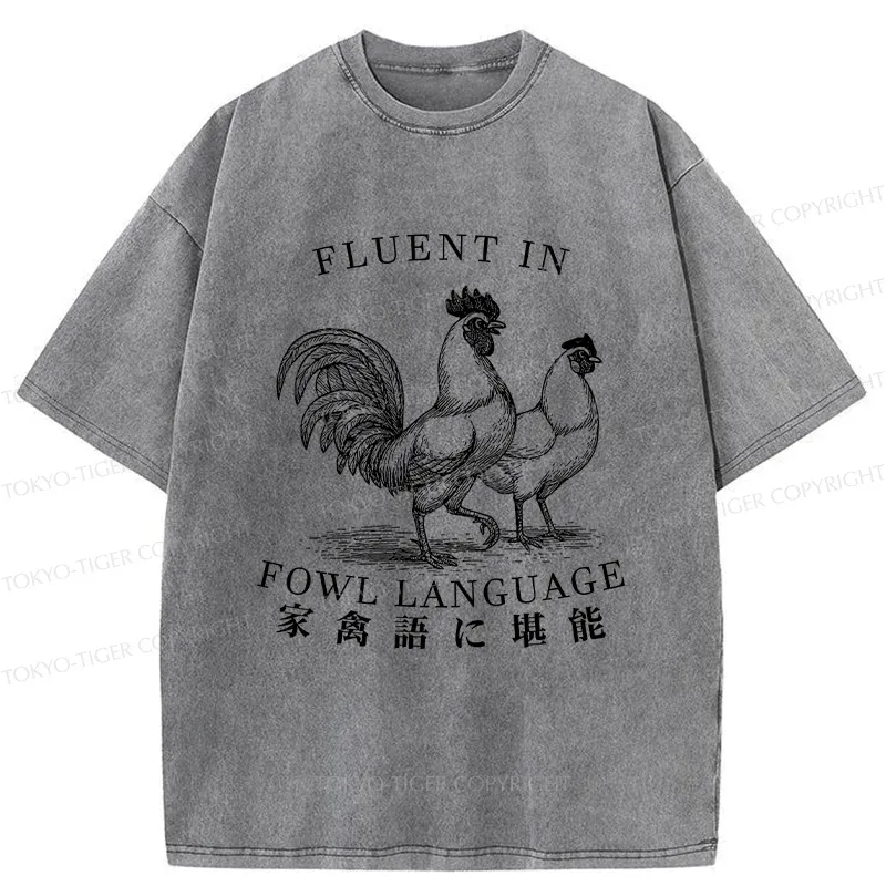 Tokyo-Tiger Fluent In Fowl Language Washed T-Shirt