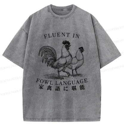 Tokyo-Tiger Fluent In Fowl Language Washed T-Shirt