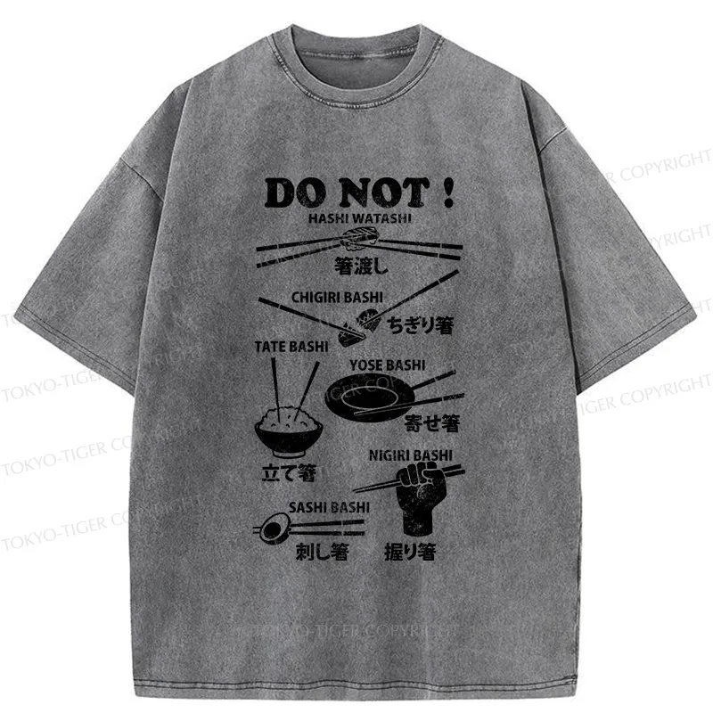Tokyo-Tiger Chopstick Etiquette: What Not To Do Washed T-Shirt