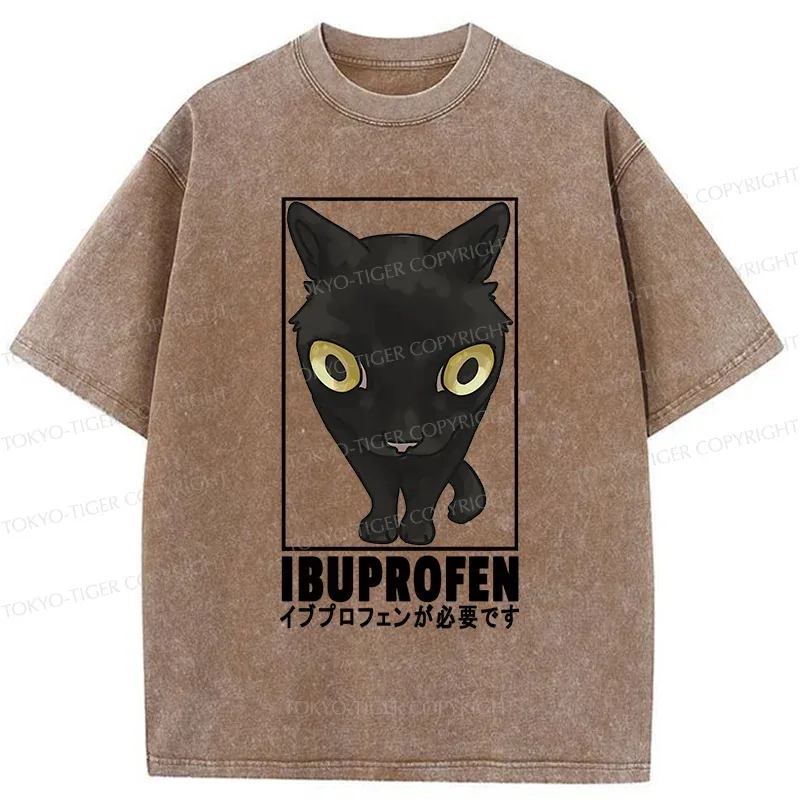 Tokyo-Tiger Stupid Cat Needs Ibuprofen Washed T-Shirt