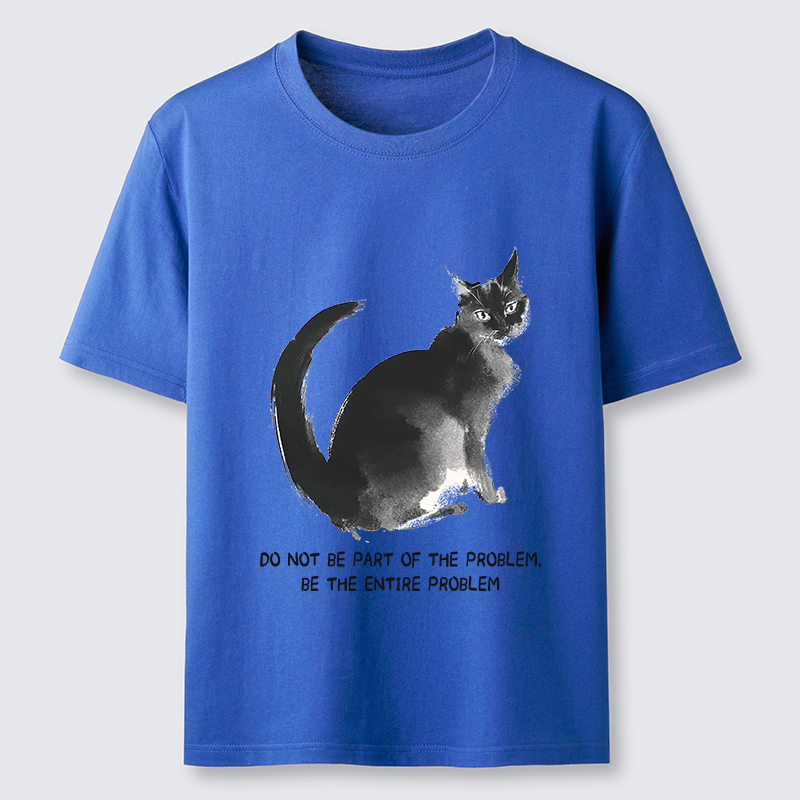 Tokyo-Tiger Funny Cat Be The Entire Problem Classic T-Shirt