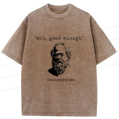 Tokyo-Tiger Mediocrates Meme Washed T-Shirt
