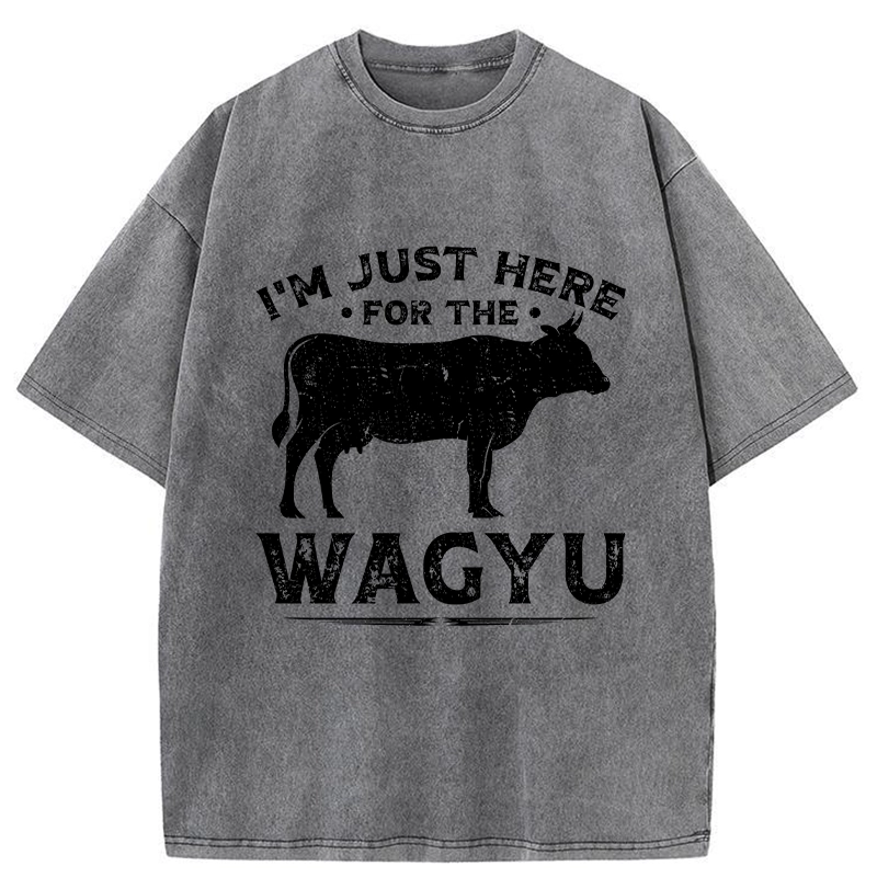 Tokyo-Tiger I'm Here Just For The Wagyu Washed T-Shirt