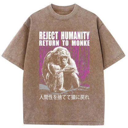 Tokyo-Tiger Reject Humanity Return To Monkey Washed T-Shirt