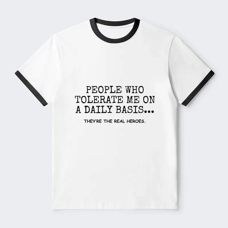 Tokyo-Tiger Anyone Who Puts Up With Me Is A Hero Trim T-Shirt