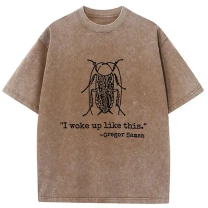 Tokyo-Tiger I Woke Up Like This Washed T-Shirt