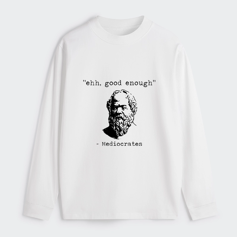 Tokyo-Tiger Mediocrates Meme Classic Long Sleeve T-Shirt