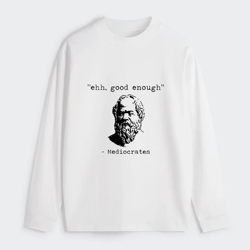 Tokyo-Tiger Mediocrates Meme Classic Long Sleeve T-Shirt