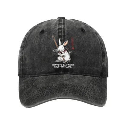 Tokyo-Tiger Rabbit Gotta Say Weird Stuff Or Die Washed Cap