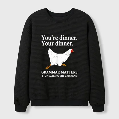 Tokyo-Tiger Don't Scare The Chickens Waffle Sweatshirt