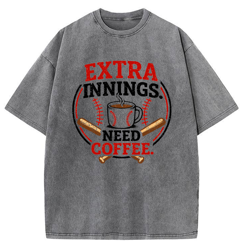 Tokyo-Tiger Extra Innings, Need Coffee Washed T-Shirt