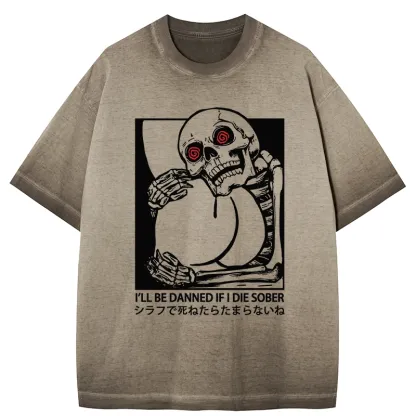 Tokyo-Tiger I'll Be Danned If I Die Sober Gradient Washed T-Shirt