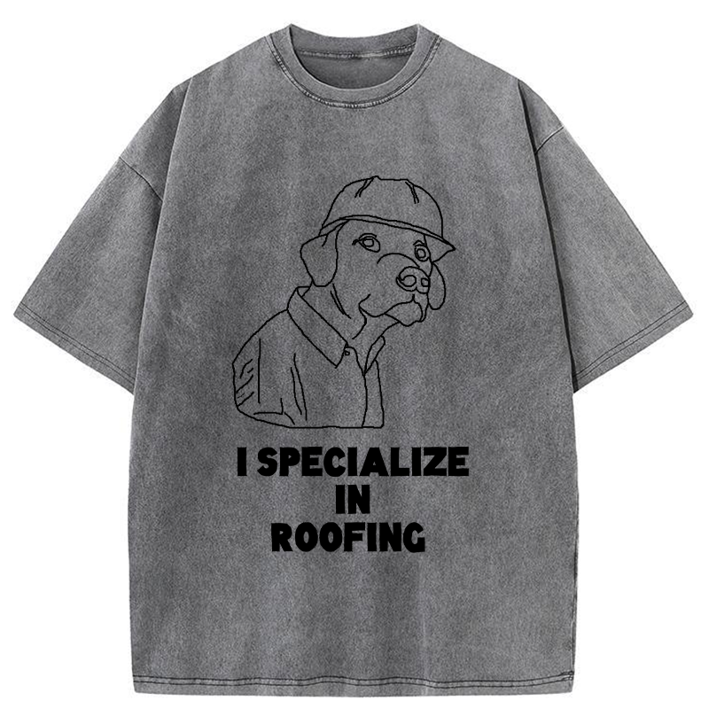 Tokyo-Tiger I Specialize In Roofing Washed T-Shirt