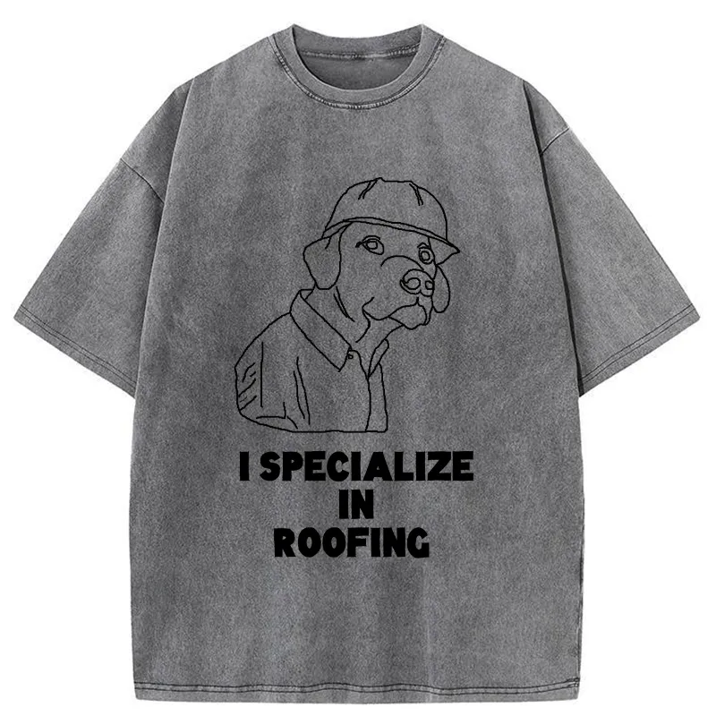 Tokyo-Tiger I Specialize In Roofing Washed T-Shirt
