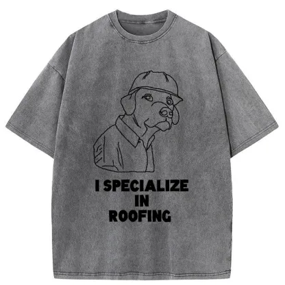 Tokyo-Tiger I Specialize In Roofing Washed T-Shirt