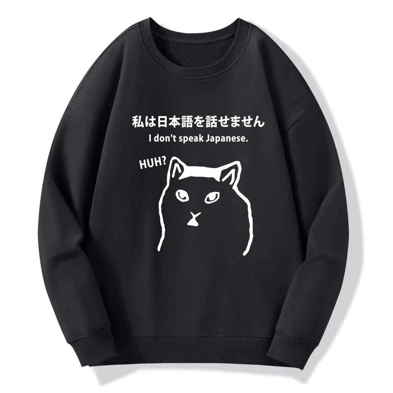 Tokyo-Tiger I Don't Speak Japanese Sweatshirt