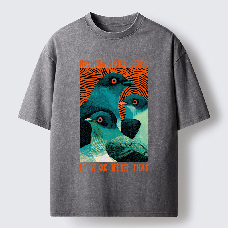 Tokyo-Tiger Nothing Makes Sense Washed T-Shirt