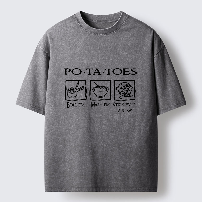 Tokyo-Tiger Potatoes Boil Em Mash Em Stick Em Washed T-Shirt
