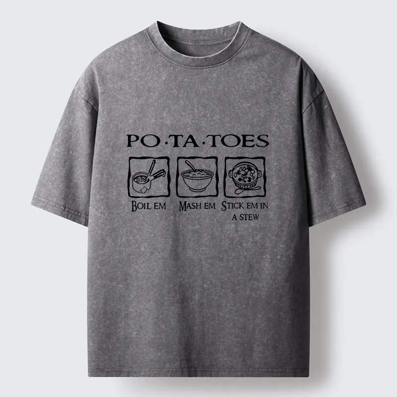 Tokyo-Tiger Potatoes Boil Em Mash Em Stick Em Washed T-Shirt