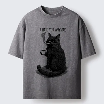 Tokyo-Tiger Cat Hate You Washed T-Shirt