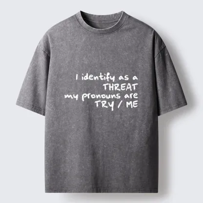 Tokyo-Tiger Don’t Test Me, I’m A Threat Washed T-Shirt