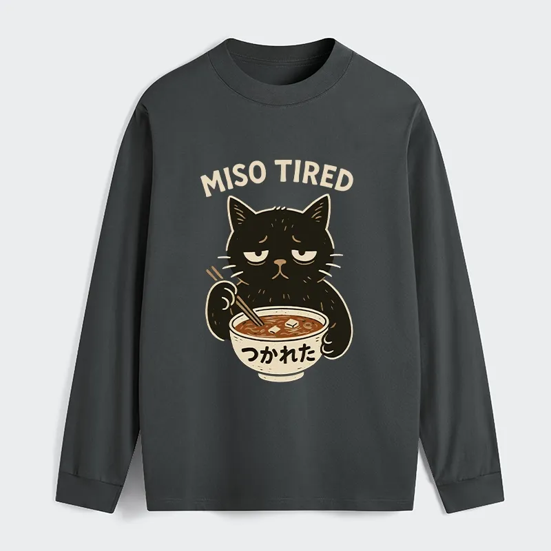 Tokyo-Tiger I’m So Tired Classic Long Sleeve T-Shirt