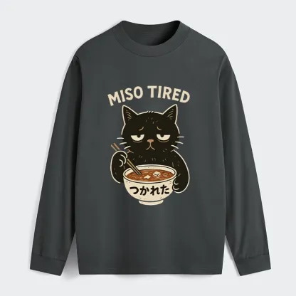 Tokyo-Tiger I’m So Tired Classic Long Sleeve T-Shirt