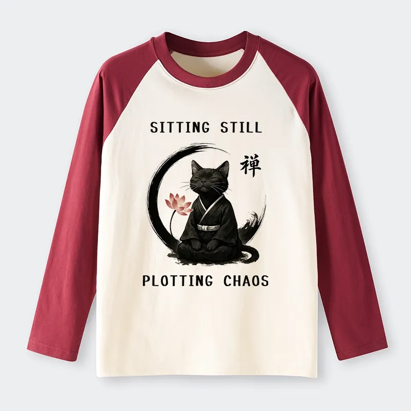 Tokyo-Tiger Sitting still  plotting chaos Calming Zen Cat Funny Raglan Long Sleeve T-shirt