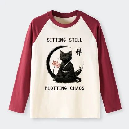 Tokyo-Tiger Sitting still  plotting chaos Calming Zen Cat Funny Raglan Long Sleeve T-shirt