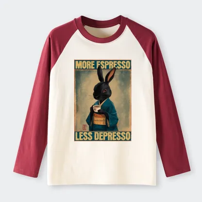 Tokyo-Tiger More Espresso Less Depresso Rabbit Raglan Long Sleeve T-shirt