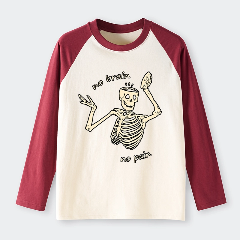 Tokyo-Tiger Skeletons Feel No Pain Raglan Long Sleeve T-shirt