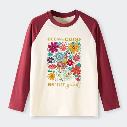 Tokyo-Tiger Flower：See The Good Be The Good Raglan Long Sleeve T-shirt