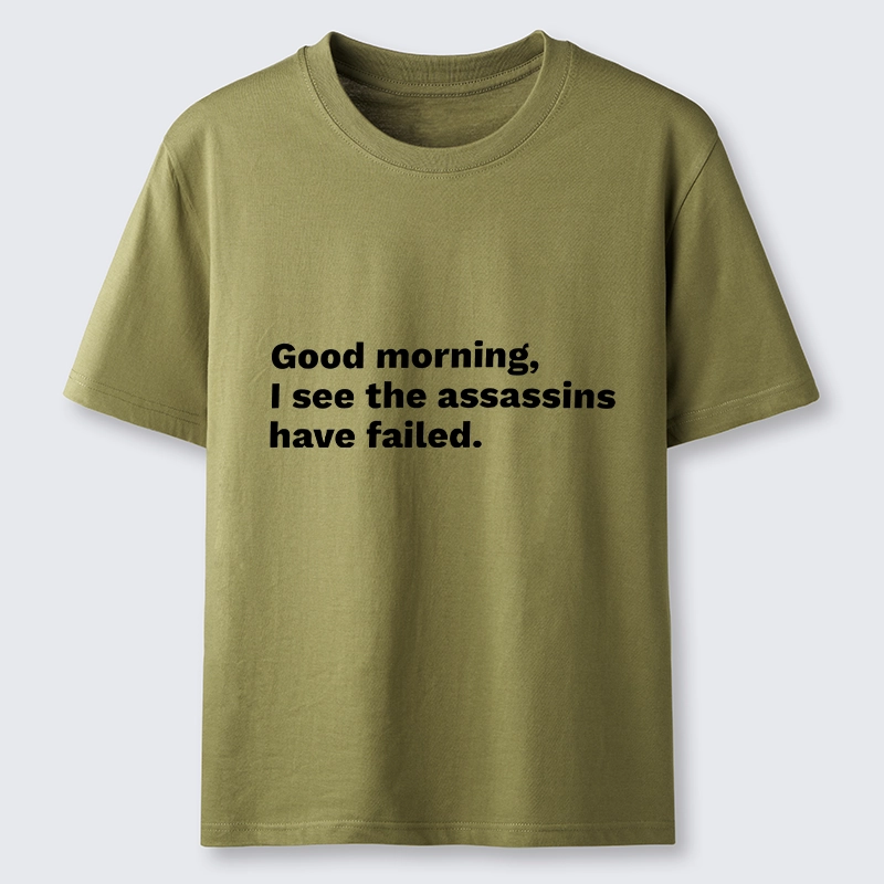 Tokyo-Tiger Assassins Failed Morning Quote Art Classic T-Shirt