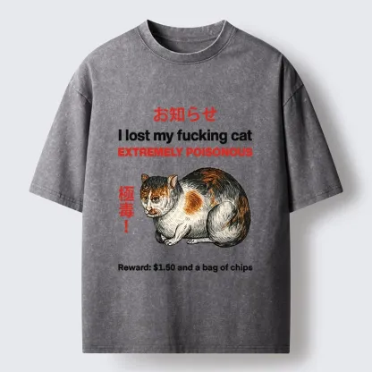 Tokyo-Tiger Funny Missing Cat Reward Washed T-Shirt