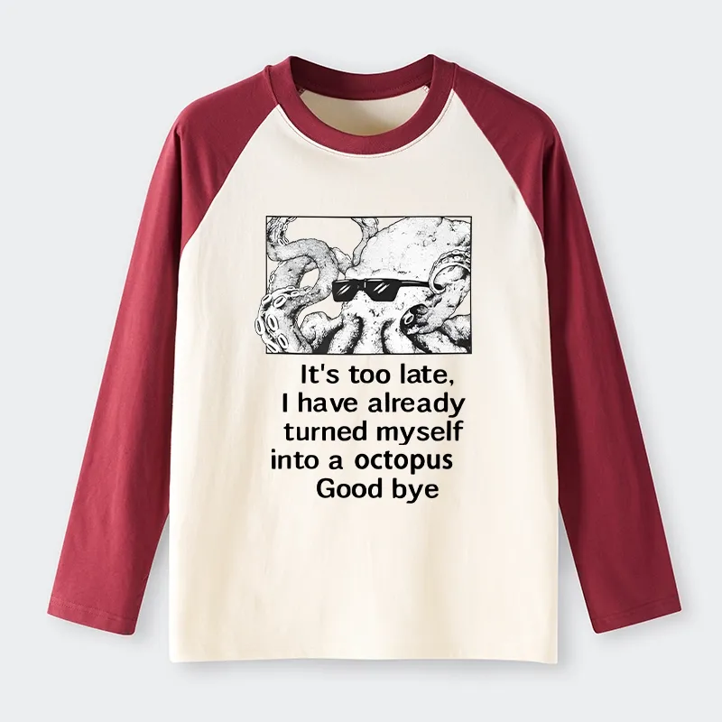 Tokyo-Tiger Octopus Meme I Disappeared Completely Raglan Long Sleeve T-shirt