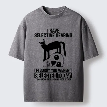 Tokyo-Tiger Cat Selective Hearing Funny Meme Washed T-Shirt