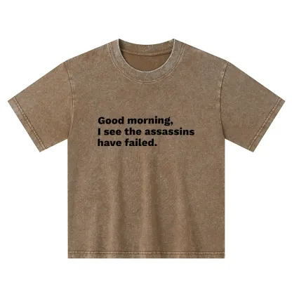 Tokyo-Tiger Assassins Failed Morning Quote Art Kids Washed T-Shirt