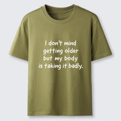 Tokyo-Tiger Getting Older Funny Meme Quote Classic T-Shirt