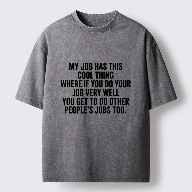 Tokyo-Tiger Workplace Meme About Extra Duties Washed T-Shirt