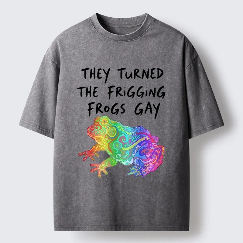 Tokyo-Tiger They Made The Frogs Extra Gay Washed T-Shirt