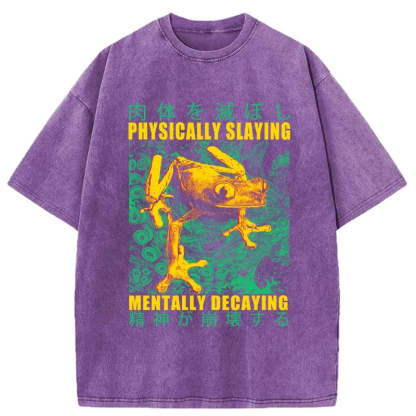 Tokyo-Tiger Physically Slaying Mentally Decaying Washed T-Shirt