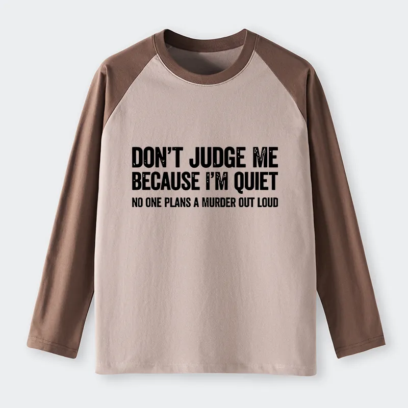 Tokyo-Tiger Sarcastic Funny Quote Raglan Long Sleeve T-shirt