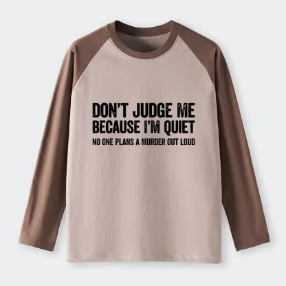Tokyo-Tiger Sarcastic Funny Quote Raglan Long Sleeve T-shirt