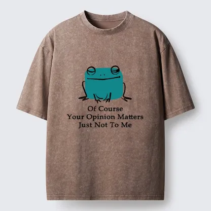 Tokyo-Tiger Cool Frog Unbothered By Others Opinions Washed T-Shirt