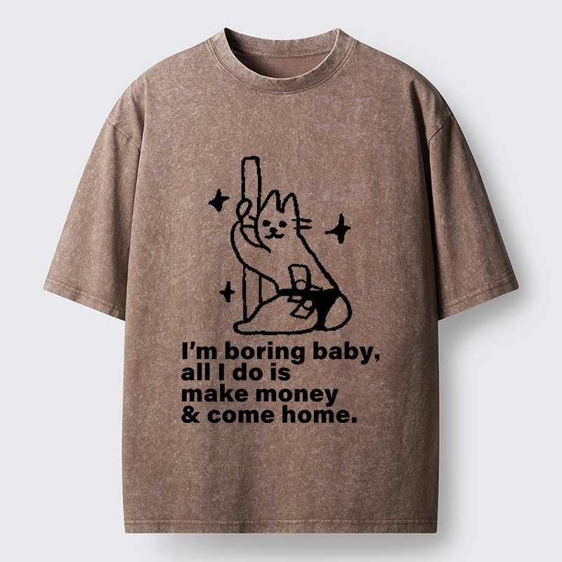 Tokyo-Tiger Cute Cat Only Makes Money Comes Home Washed T-Shirt