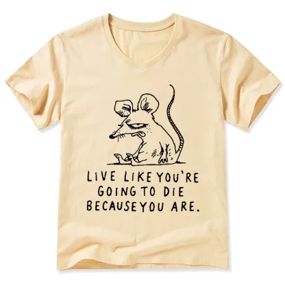 Tokyo-Tiger Funny Meme Sarcastic Rat Life Truth V-Neck Classic T-Shirt