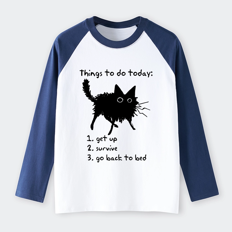 Tokyo-Tiger Lazy Cat Survive Day Funny Meme Raglan Long Sleeve T-shirt