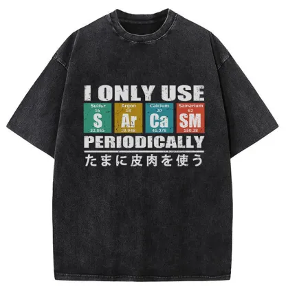 Tokyo-Tiger Use Sarcasm Occasionally Washed T-Shirt